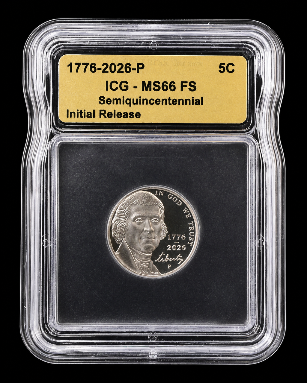 2026-P Jefferson Nickel MS66 FS ICG Semiquincentennial Initial Release 1776-2026