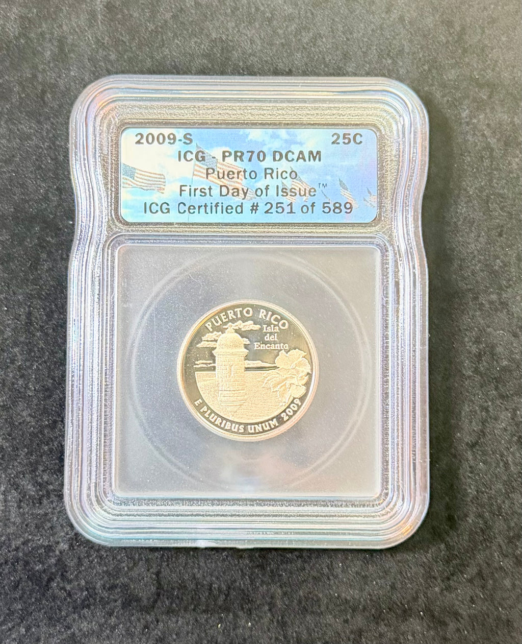 2009-S Puerto Rico Quarter ICG PR70 DCAM First Day of Issue #251/589